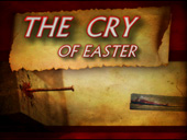 The Cry Of Easter